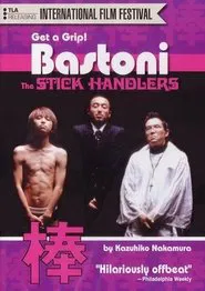 Bastoni: The Stick Handlers movie poster
