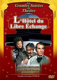 L'Hôtel du libre échange movie poster