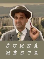 Šumná města tv show poster