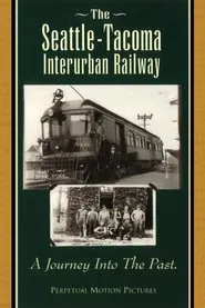 Poster do filme The Seattle-Tacoma Interurban Railway