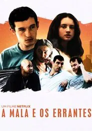 Poster do filme A Mala e os Errantes