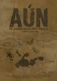 Aún me quedan balas para dibuja movie poster
