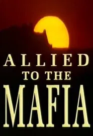 Poster do filme Allied to the Mafia