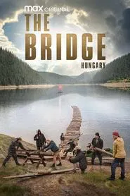 The Bridge (Hungary) tv show poster