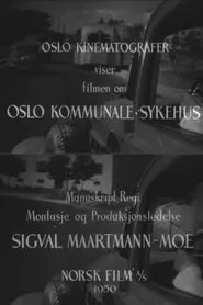 Oslofilm: Oslo kommunale sykehus movie poster