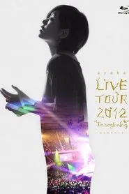 ayaka LIVE TOUR 2012 "The beginning" ~Hajimari no Toki~ movie poster
