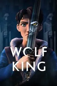 Wolf King tv show poster
