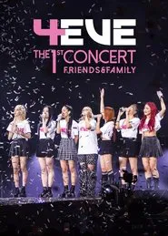 4EVE The 1st Concert Friends & Family movie poster