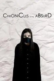 Chronicles of the Absurd movie poster