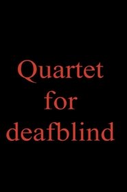 Quartet for deafblind movie poster