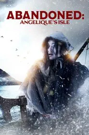 Abandoned: Angelique's Isle movie poster