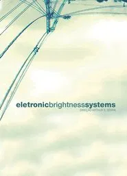 Eletronic Brightness Systems movie poster