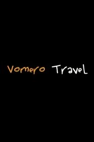 Vomero Travel movie poster