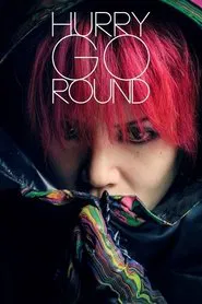 HURRY GO ROUND movie poster