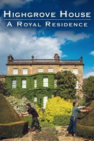Highgrove House: A Royal Residence movie poster