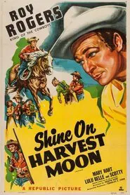 Shine On Harvest Moon movie poster