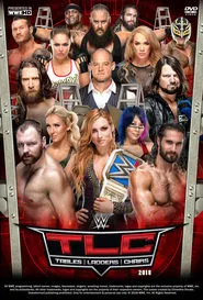 WWE TLC: Tables, Ladders & Chairs 2018 movie poster