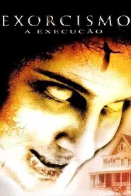Poster do filme Exorcismo: A Execução