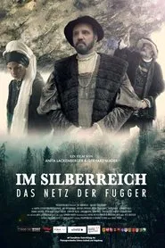 The Fuggers in the Silver Empire movie poster