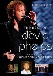 The Best of David Phelps movie poster