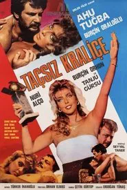 Taçsız Kraliçe movie poster
