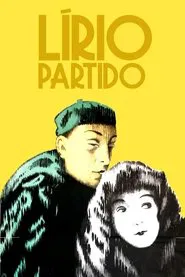 Poster do filme Lírio Partido