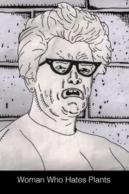 Poster do filme Woman Who Hates Plants