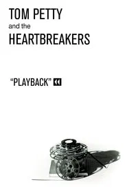 Poster do filme Tom Petty and The Heartbreakers: Playback