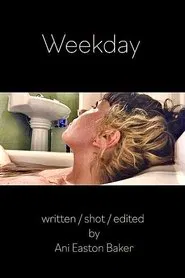 WEEKDAY movie poster