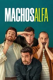 Poster da série Machos Alfa