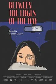Poster do filme Between the Edges of the Day