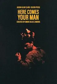 Here Comes Your Man tv show poster