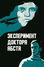 The Experiment of Dr. Abst movie poster