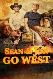 The Real Man's Road Trip: Sean & Jon Go West tv show poster