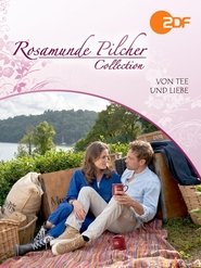 Rosamunde Pilcher: Von Tee und Liebe movie poster