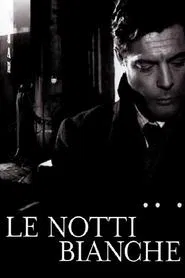 Le Notti Bianche movie poster