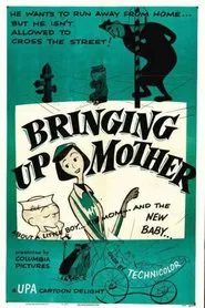 Bringing Up Mother movie poster