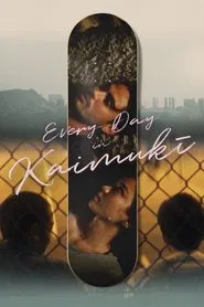 Every Day in Kaimukī movie poster