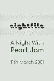 Pearl Jam: Nightfile - A Night with Pearl Jam movie poster