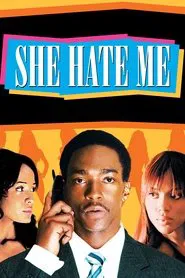 She Hate Me movie poster