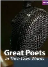 Great Poets: In Their Own Words movie poster