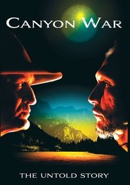 Canyon War: The Untold Story movie poster