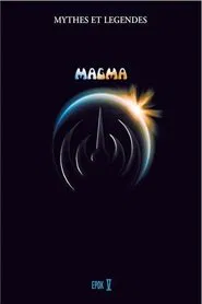 Magma - Myths and Legends Volume V movie poster