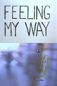 Feeling My Way movie poster