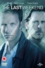 The Last Weekend tv show poster