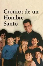Crónica de un hombre santo tv show poster