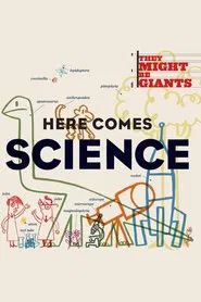 They Might Be Giants: Here Comes Science movie poster