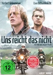 Uns reicht das nicht movie poster