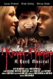 I Kissed a Vampire: A Rock Musical tv show poster