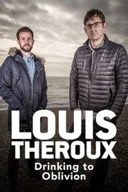 Louis Theroux: Drinking to Oblivion movie poster